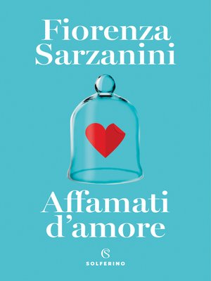 cover image of Affamati d'amore